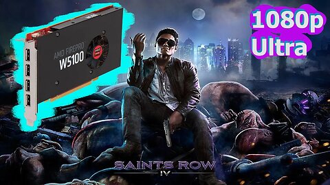 FirePro W5100 - Saints Row IV - 1080p, Ultra