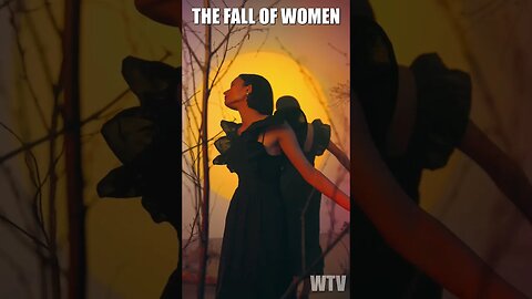 The Fall Of Women