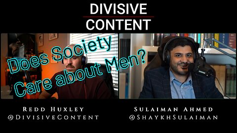 Divisive Clip: Sulaiman on Men in Modern Society