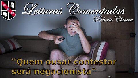 #29 Leituras Comentadas - A verdadeira pandemia é de medo, histeria e irracionalidade