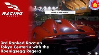 3rd Ranked Race on Tokyo CenterIn with the Koenigsegg Regera | Racing Master