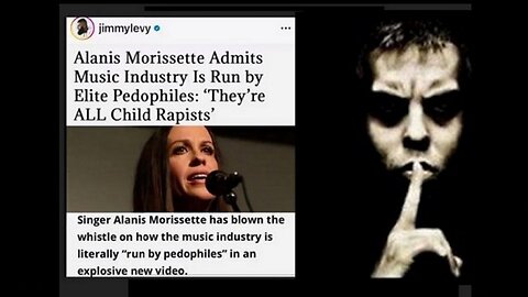 Alanis Morissette Jimmy Levy Jagged Music Industry Is Run By Elite Pedophiles! (2021)