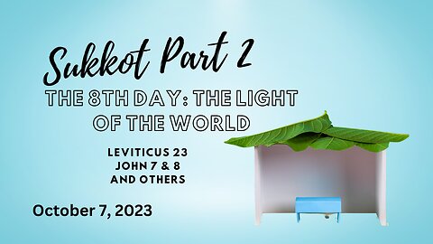 The 8th Day: The Light of the World