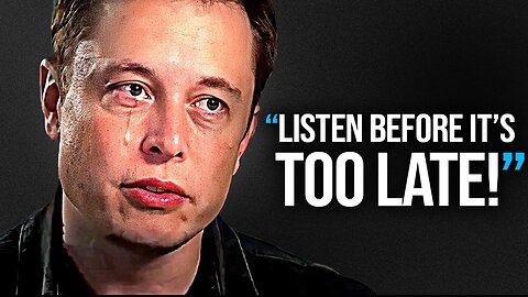 IT WILL GIVE YOU GOOSEBUMPS - Elon Musk Motivational Speech