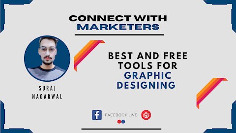 Best and Free Tools for Graphic Designing | Suraj Nagarwal | Connnect with Marketers