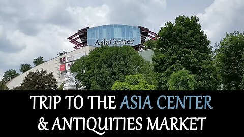 [travel vlog] Trip to the Asia Center & antiquities market