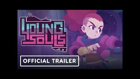 Young Souls - Official Launch Trailer