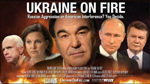 Oliver Stone's "Ukraine On Fire"