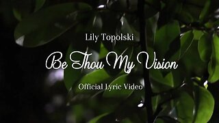 Lily Topolski - Be Thou My Vision | Piano Instrumental Worship Music | Piano & Orchestra