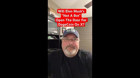 Will Elon Musk’s “Not A Bot” Open The Door For DogeCoin To Be Used On X? #dogecoin #bitcoin #crypto