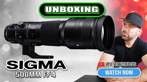 📦🔍 UNBOXING Sigma 500mm f/4 DG OS HSM Sports Lens-Your First Look!