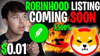 SHIBA INU COIN ROBINHOOD LISTING IS HAPPENING 🔥 SHIB PRICE PREDICTION 🚨