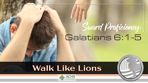 "Galatians 6:1-5" Walk Like Lions Christian Daily Devotion with Chappy November 16, 2021