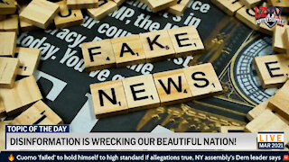 Disinformation Is Wrecking Our Beautiful Nation!