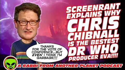 Screenrant Explains why Chris Chibnall is the Bestest Doctor Who Producer EVA!!!!