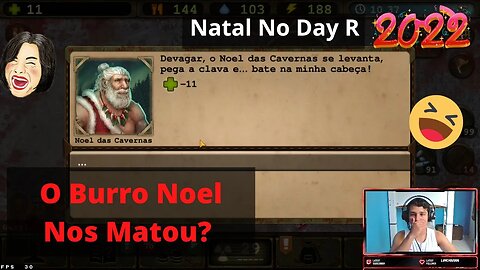 Fomos Atrapalhados Pelo Papai Noel Das Cavernas, Day R Survival Evento de Natal Premium rpg