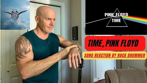 Time, Pink Floyd - Song Reaction/Interpretation