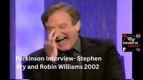 Parkinson Interview, Stephen Fry, and Robin Williams ,2002 - THE BEST OF COMEDY