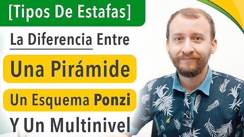 [ESTAFAS] La Diferencia Entre Una Pirámide, Un Multinivel Y Un Esquema Ponzi