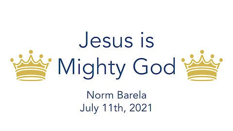 Jesus is Mighty God