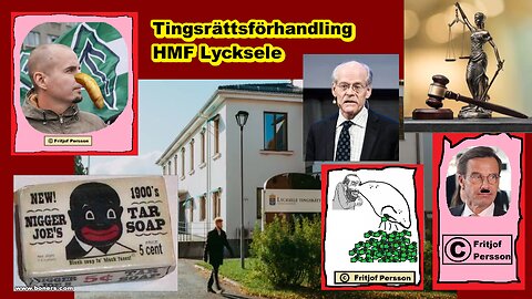 Tingsrättsförhandling HMF Lycksele