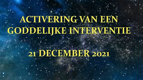 ACTIVERING VAN EEN GODDELIJKE INTERVENTIE – Dutch promotional video