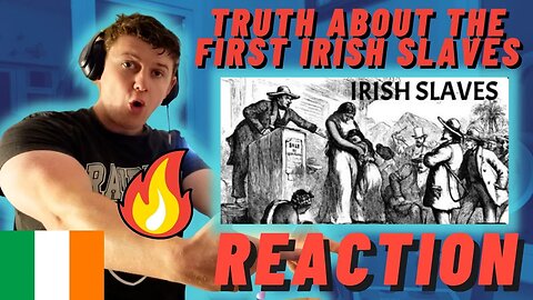 IRISH MAN REACTS to TRUTH about the First IRISH slaves brought to the Americas