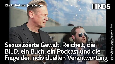 Sexualisierte Gewalt, Reichelt, BILD, ein Buch, ein Podcast & Frage nach individueller Verantwortung