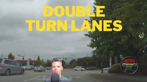 How to do Double turn lanes [BURNABY B.C