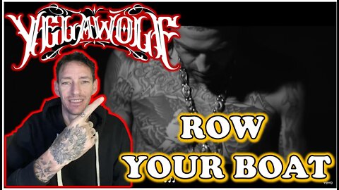 MY Nr 2 FAVOURITE!! Yelawolf - Row Your Boat (REACTION)