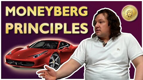 The Moneyberg Principles: Derek's Core Tenets To Wealth, Abundance and Freedom