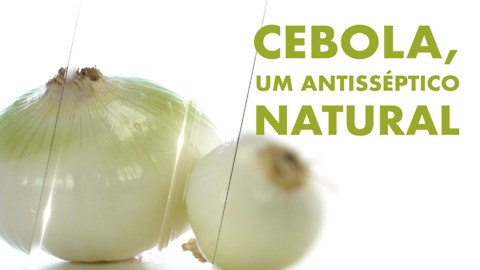 Cebola, antisséptico natural.