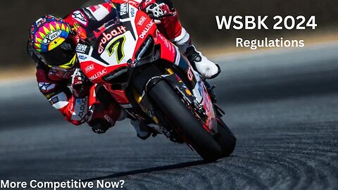 WORLDSBK 2024 - NEW RULES & REGULATIONS