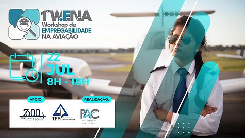 Lançamento W.E.N.A.: 1º Workshop de Empregabilidade na Aviação com o Tiozão