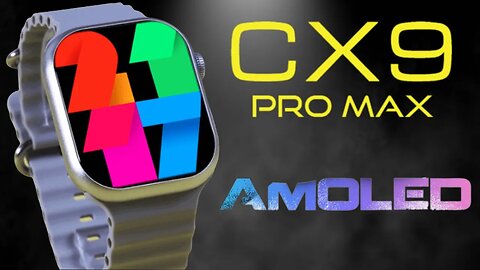 CX9 PRO MAX Smartwatch, Chamada Bluetooth, Oxigênio no Sangue, Pressão Arterial, Bússola, Amoled?