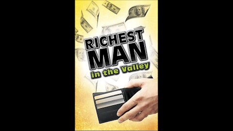 The Richest Man in the Valley