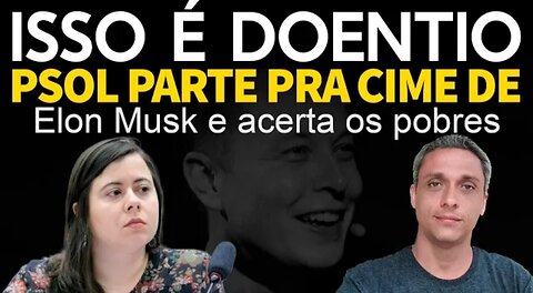 My God! PSol wants to ban Musk's Starlink in Brazil - Elon won't even sleep today