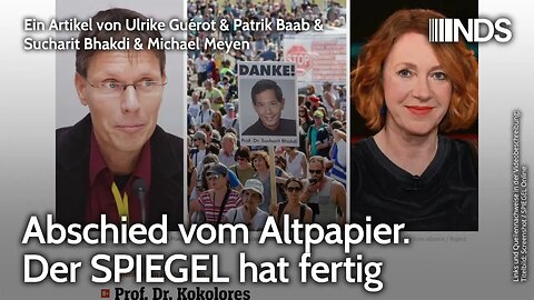 Abschied vom Altpapier. SPIEGEL hat fertig – Ulrike Guérot Patrik Baab Sucharit Bhakdi Michael Meyen