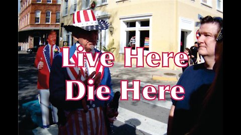 Live Here Die Here