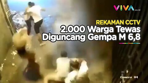 DETIK-DETIK Gempa Dahsyat Mengubur Ribuan Nyawa