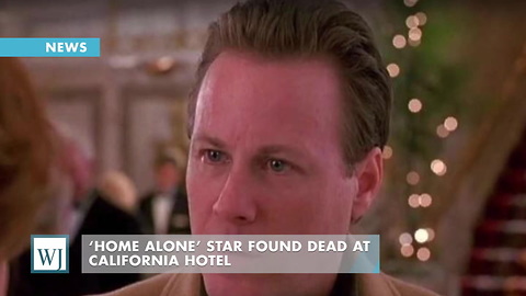 ‘Home Alone’ Star Found Dead At California Hotel