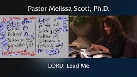 LORD, Lead Me by Pastor Melissa Scott, Ph.D.