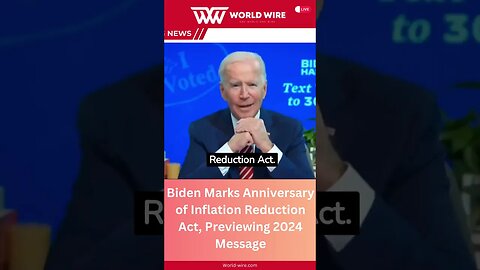 Biden Marks Anniversary of Inflation Reduction Act, Previewing 2024 Message-World-Wire #shorts