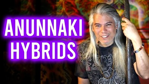 ANUNNAKI "ANCIENT ALIENS" OF NIBIRU | ANNUNAKI HUMAN HYBRIDS