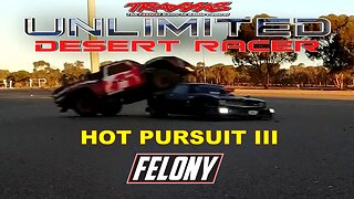 TRAXXAS UDR - HOT PURSUIT 3 - FELONY