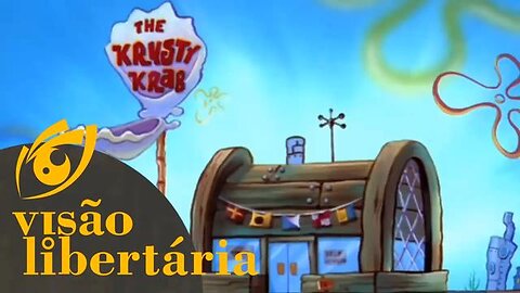 Bob esponja é simbolo de ódio | Visão Libertária - 18/10/19 | ANCAPSU