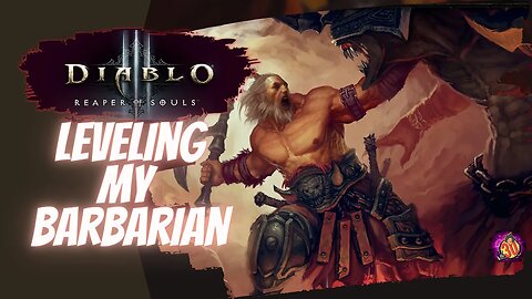 Rise to the Top: Watch Me Level My Barbarian in Diablo 3 Season 28 Live Stream