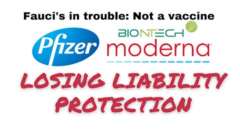 mRNA vaccine companies, will lose their liability protection