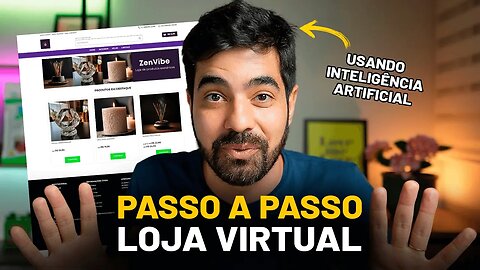 Como Usar INTELIGÊNCIA ARTIFICIAL + ChatGPT Para Criar UMA LOJA VIRTUAL PROFISSIONAL