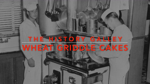 The History Galley: Wheat Griddle Cakes